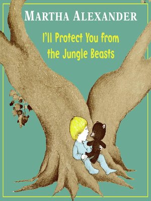 cover image of I'll Protect You from the Jungle Beasts